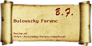Bulovszky Ferenc névjegykártya